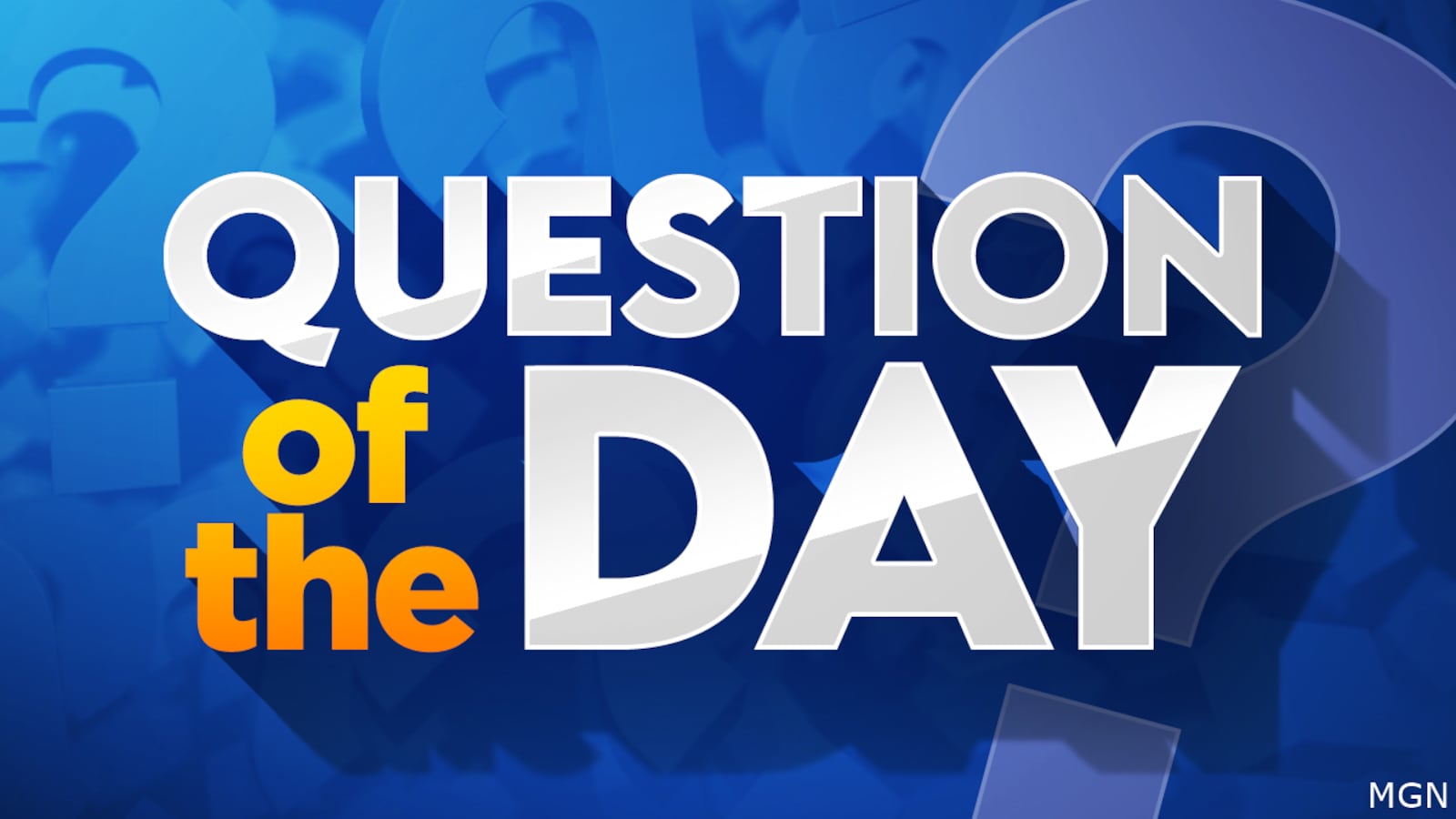 Here’s the answer to today’s Question of the Day!