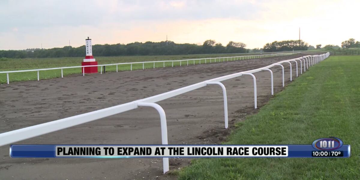 Planning to expand at the Lincoln Race Course